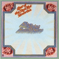 Flying Burrito Brothers / Last Of The Red Hot Burritos