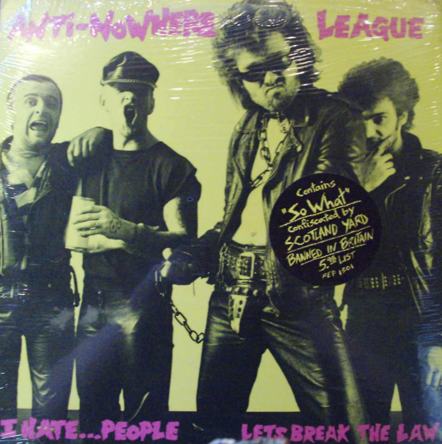 Anti-Nowhere League / I Hate…People Lets Break The Law