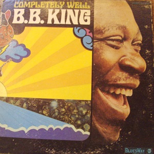 B.B. King / Completely Well