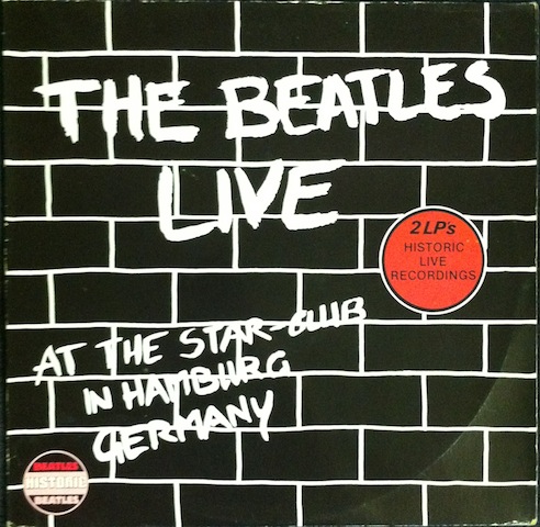Beatles / Live At The Star-Club In Hamburg Germany