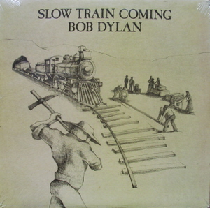 Bob Dylan / Slow Train Coming