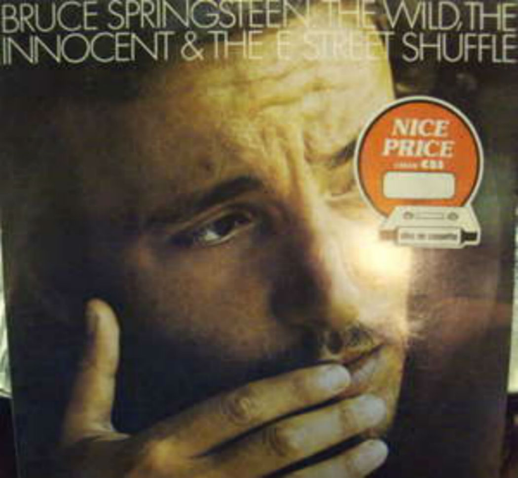 Bruce Springsteen / Wild, Innocent And E Street Shuffle