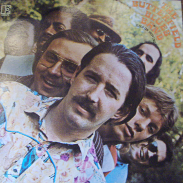 Butterfield Blues Band / Keep On Moving