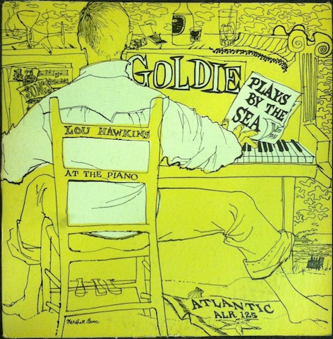 Lou Hawkins / Goldie Plays By The Sea