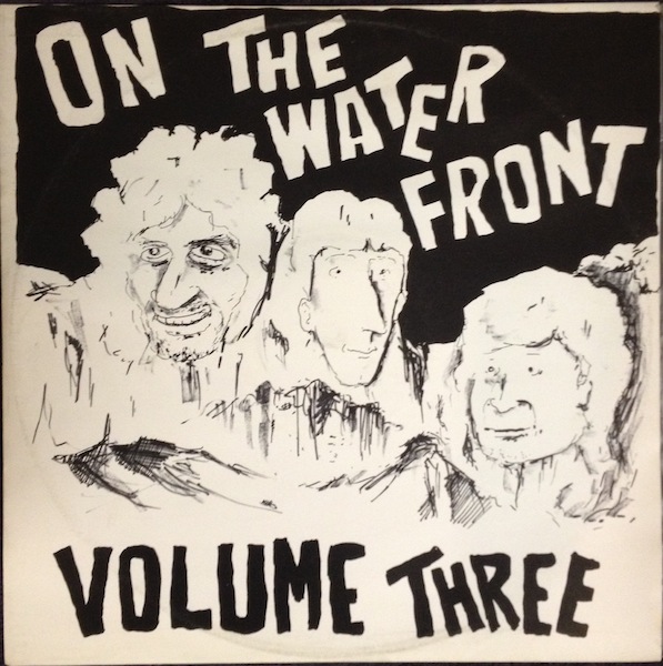 On The Waterfront Volume Three / On The Waterfront Volume Three
