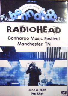 Radiohead / Bonnaroo June 8, 2012