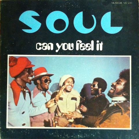 Soul / Can You Feel It