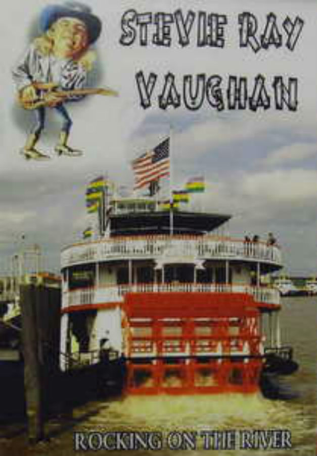 Stevie Ray Vaughan / Rocking On The River