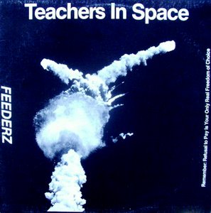 Feederz / Teachers In Space